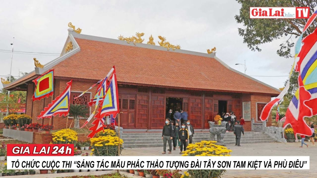 Gia Lai 24h: Tổ chức cuộc thi &ldquo;S&aacute;ng t&aacute;c mẫu ph&aacute;c thảo Tượng đ&agrave;i T&acirc;y Sơn Tam kiệt v&agrave; Ph&ugrave; đi&ecirc;u&rdquo;