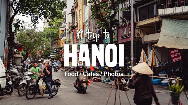 Hanoi, Vietnam - 3 Days of Food, Cafes, and Photos