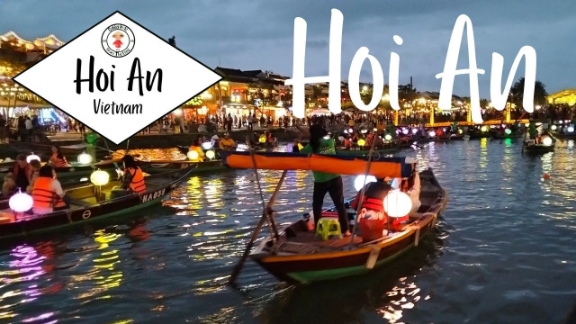 Hoi An (Vietnam Travel Guide)