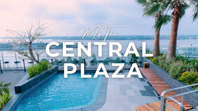 View Đẹp - Gi&aacute; Nước Đắt, C&oacute; N&ecirc;n Check In "N&oacute;c nh&agrave;" Mỹ Tho Central Plaza ?