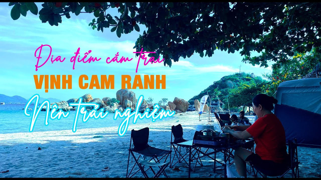 Địa điểm cắm trại đẹp ở Vịnh Cam Ranh | VieCampers Camping trip th&aacute;ng 09