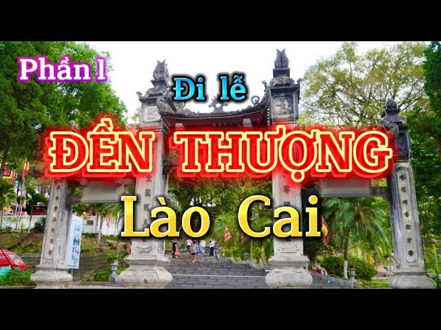 DU LỊCH L&Agrave;O CAI 30/4 -1/5 (Phần1)