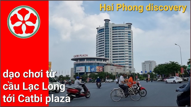 HVD street walking daytime : Hải Ph&ograve;ng - từ cầu Lạc Long tới Cat Bi Plaza | HVD