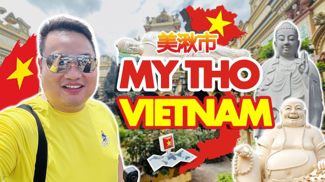 Experiencing the Best of My Tho: A Vietnamese Travelogue.