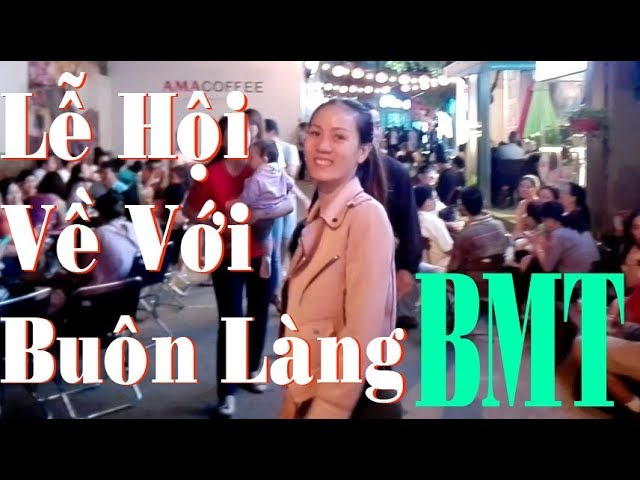 TP. Bu&ocirc;n Ma Thuột Trước Ng&agrave;y Lễ Hội Cafe - Coffee Festival 9/3/2019