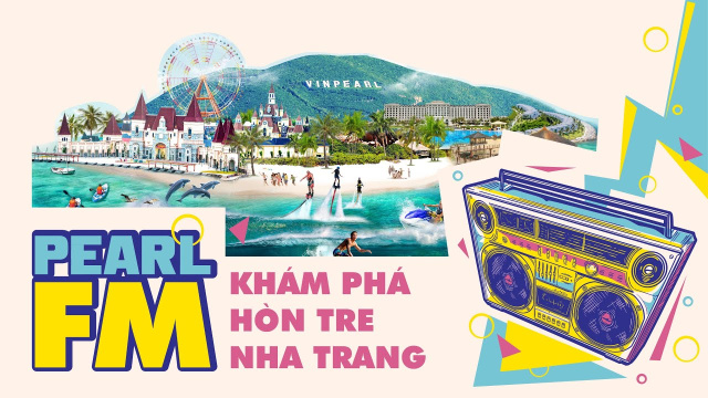 Pearl FM | Tập 1 | Vinpearl Nha Trang - H&agrave;nh tr&igrave;nh kh&aacute;m ph&aacute; thi&ecirc;n đường du lịch tr&ecirc;n đảo H&ograve;n Tre