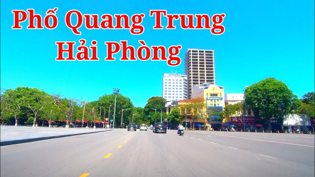 Th&agrave;nh Phố Hải Ph&ograve;ng / Phố Quang Trung Hải Ph&ograve;ng