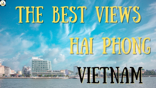 The Best Views Of  Hai Phong Vietnam | [Travel Vietnam 2021] | Channel Tun