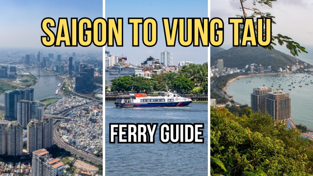 Vung Tau Ferry Guide: How to get there from Ho Chi Minh City