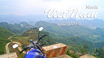 Dong Van - Ha Giang | Мото-путешествие по северному Вьетнаму. 6 серия | Sem Adventures