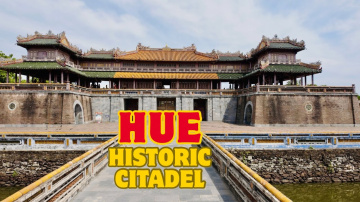Hue Historic Citadel | Walking Through Vietnam’s Ancient Imperial City Hue Historic Citadel | Walking Through Vietnam’s Ancient Imperial City