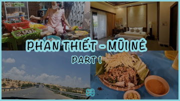 PHAN THIẾT - MŨI N&Eacute; Through Our Glasses | 4D3N Part I &ndash; Local Flavors, Ocean Views & Ancient Stories