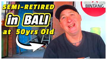 AUSSIE Lives in Bali 4 Months a Year & Semi Retired at 50 yrs old