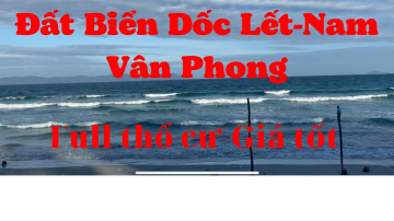 ĐẤT BIỂN DỐC LẾT - NAM V&Acirc;N PHONG - THỊ X&Atilde; NINH HO&Agrave;