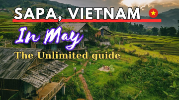 Sapa in May: The Unlimited Guide, Best Time To Visit Sapa, Vietnam