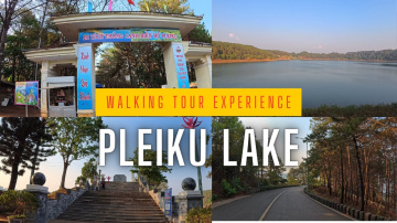 Experience walking tour of Pleiku Lake