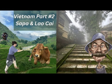 🇻🇳 Vietnam - Sapa, Trekking & Lao Cai