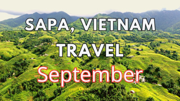 Sapa in September: Your Ultimate Travel Guide