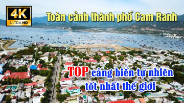 To&agrave;n cảnh th&agrave;nh phố Cam Ranh. TOP cảng biển tự nhi&ecirc;n tốt nhất th&ecirc; giới.