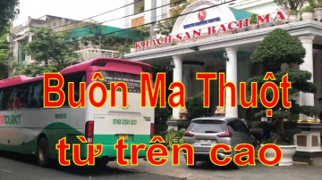 #T&acirc;yNguy&ecirc;n,  Kh&aacute;ch sạn Bạch M&atilde;, Ban M&ecirc; Thuột.  Travel with me to Vietnam. 62-22645