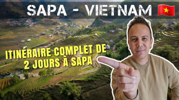Itin&eacute;raire complet de 2 jours &agrave; Sapa au Vietnam