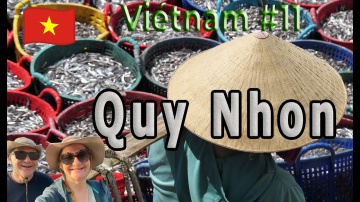 #11 VIETNAM QUY NHON Incontournables et Insolites (#lukp) HD