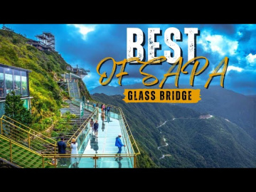 BEST OF SAPA | EP1 - Sapa Glass Bridge, Heaven's Gate, Silver Waterfall