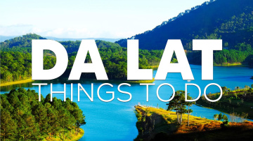 Top 10 Best Things To Do In Dalat, Vietnam [Đ&agrave; Lạt Travel Guide 2023]