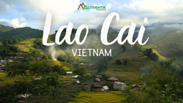 Lao Cai D&eacute;voil&eacute; : Une Aventure Visuelle &agrave; Travers la Beaut&eacute; du Nord du Vietnam
